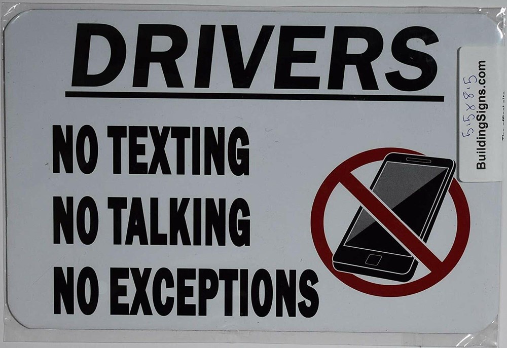Driver NO Texting NO Talking NO Exception Sign (White, Rust 5.5X8.5)-REF24-1027