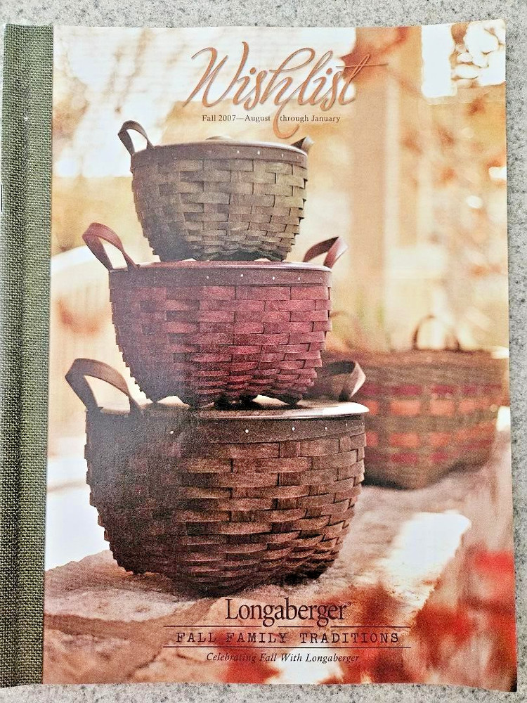 LONGABERGER Wish List - Fall 2007 August - January