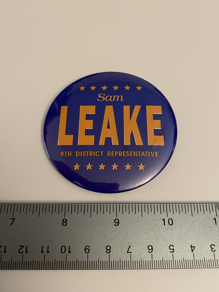 Sam Leake 9th District Representative Missouri Pin Back Button P150