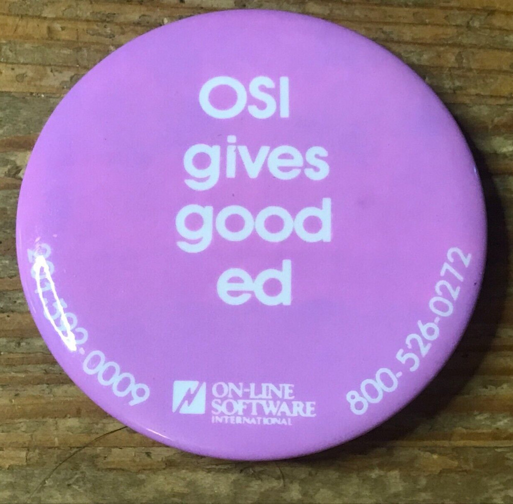 On-Line Software Pin OSI Gives Good Ed Vintage Computing Tech Pinback Button
