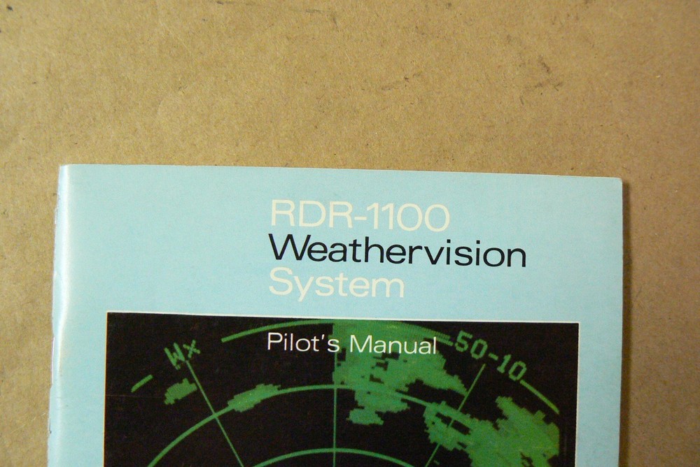 Bendix RDR-1100 Weathervision System Pilot's Manual