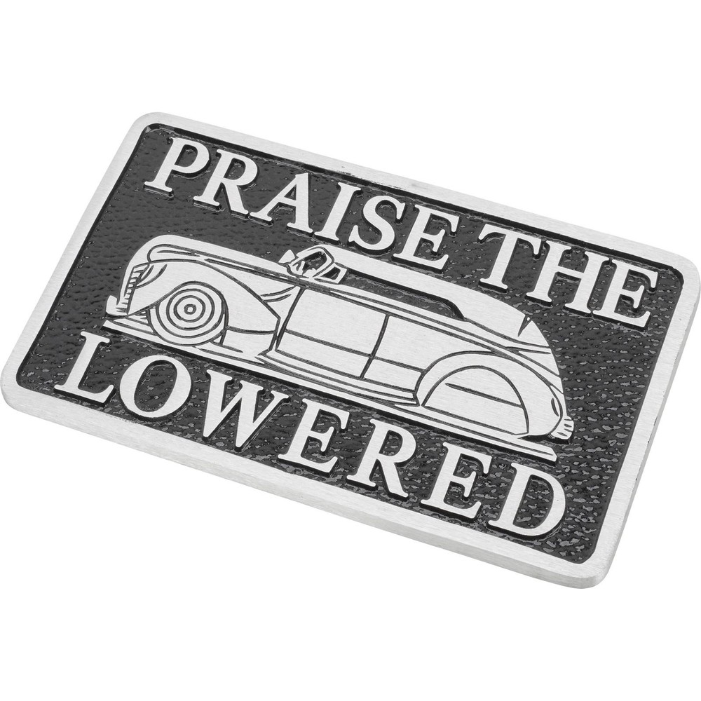 Praise the Lowered Plaque