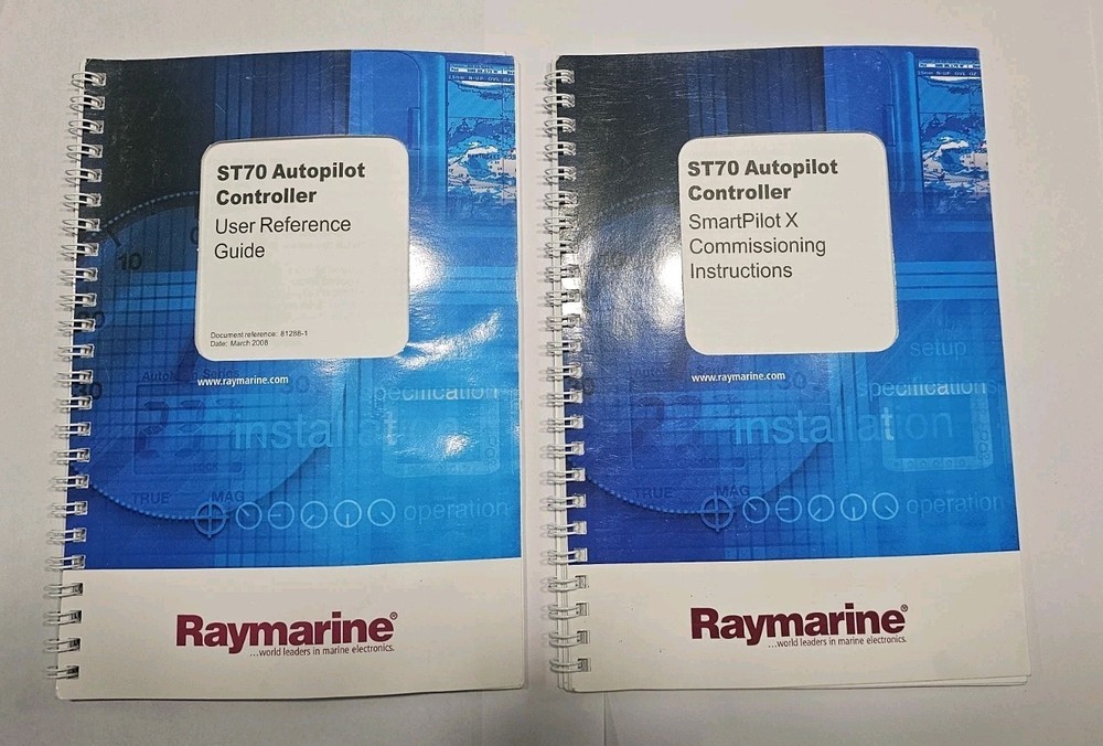 OEM Raymarine ST 70 Autopilot  Reference Guide Commissioning  Operators  Manuals