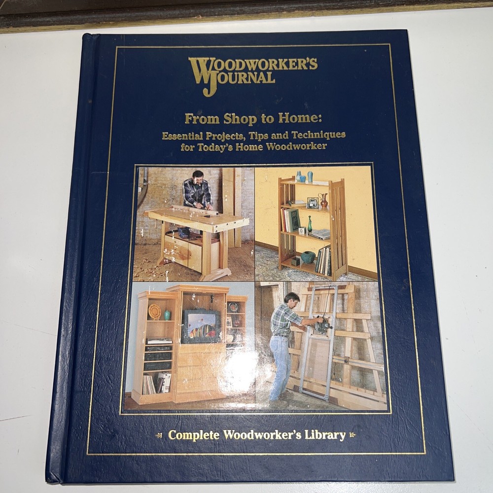 2004 Woodworkers Journal From Shop to Home Book