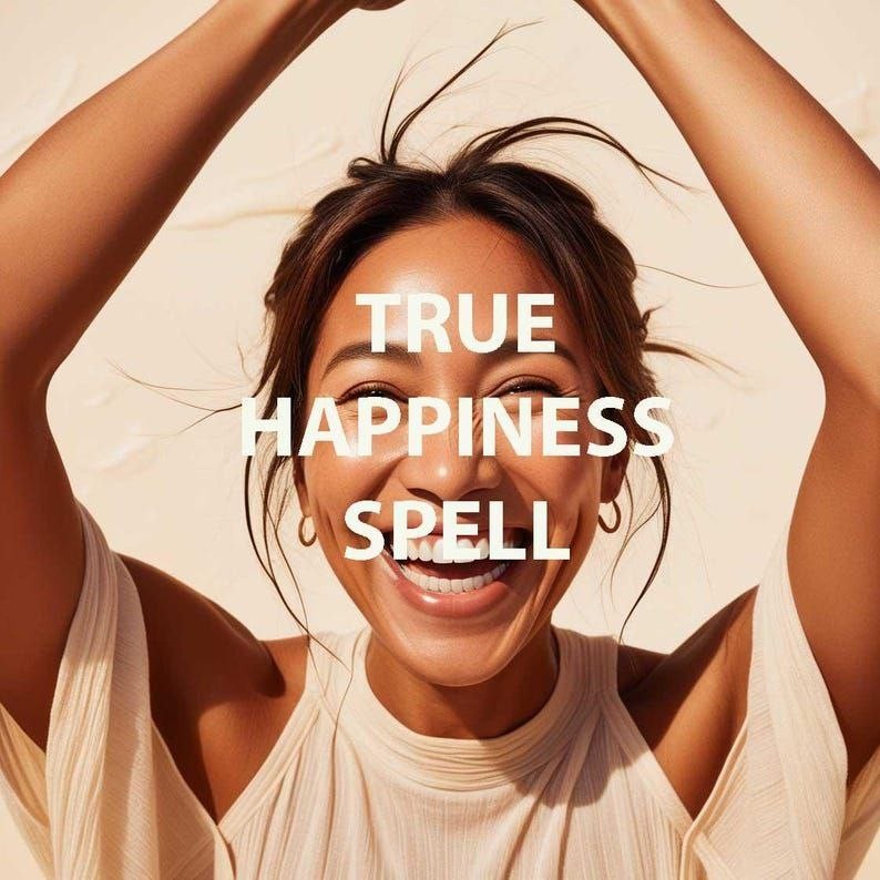 True Happiness Spell: Joy & Positivity Ritual