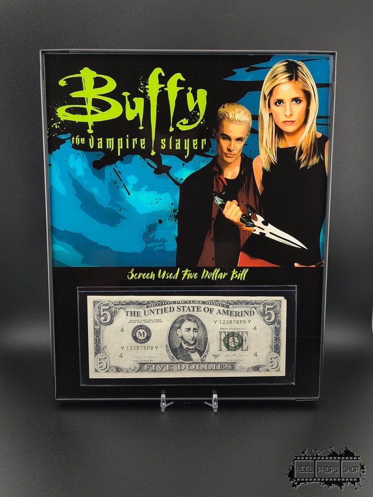 BUFFY THE VAMPIRE SLAYER PROP - SCREEN USED - FRAMED PROP $5 BILL