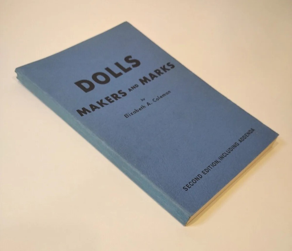 Dolls Identification Book Makers & Marks 1967 Elizabeth Coleman