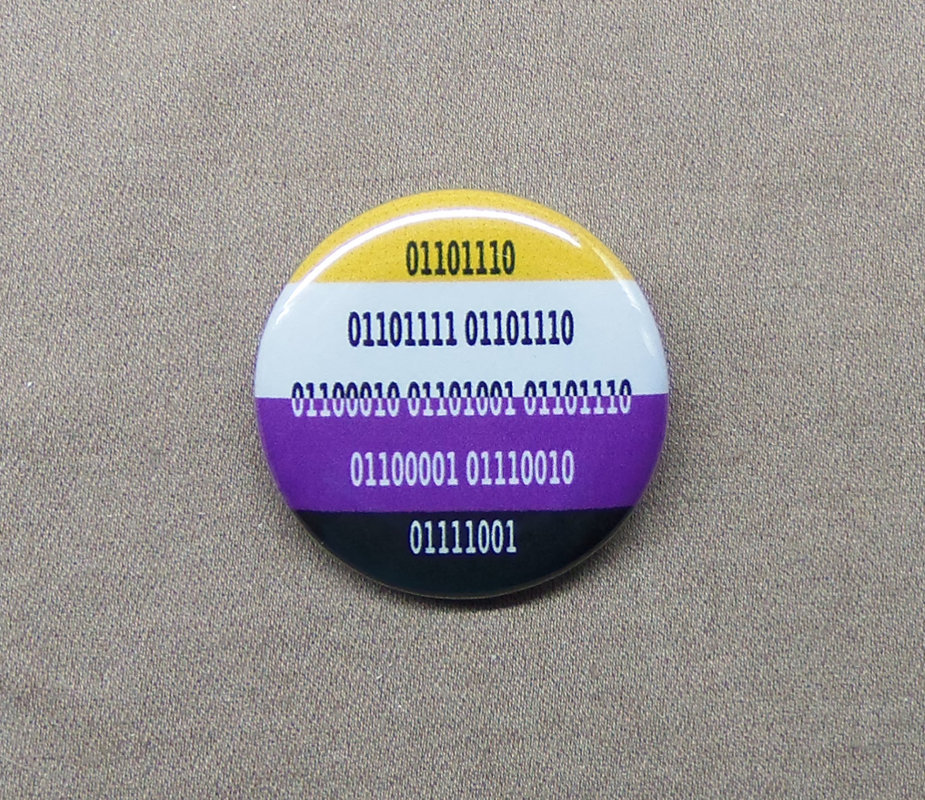 Nonbinary in Binary Code Button 1.25” Pride Pun Computer Genderfluid Non-Binary