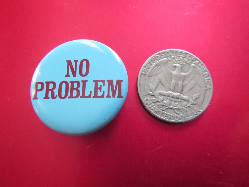 Nordstrom Employee No Problem Pinback/Button Free Shipping