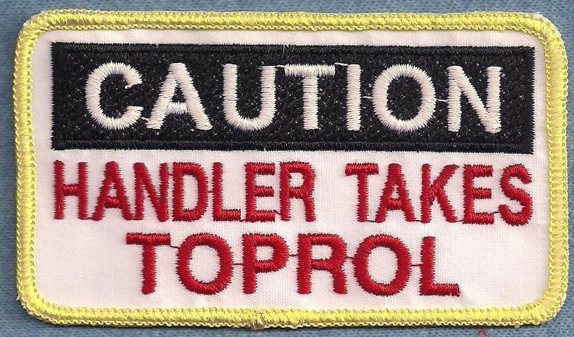 CAUTION HANDLER TAKES TOPROL - service dog vest patch