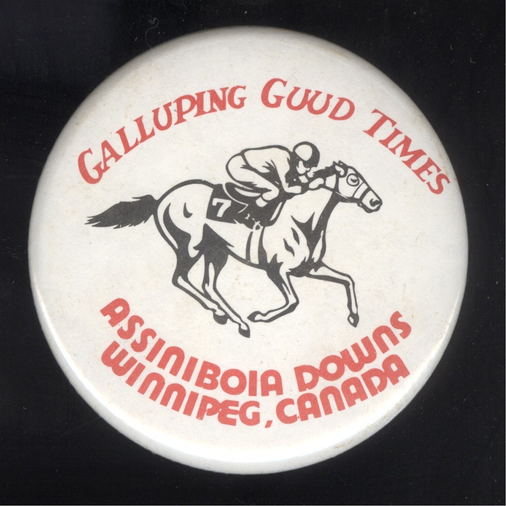 1970s Assiniboia Downs Winnipeg Galloping Good Times Pin-Back Button 2-1/4"