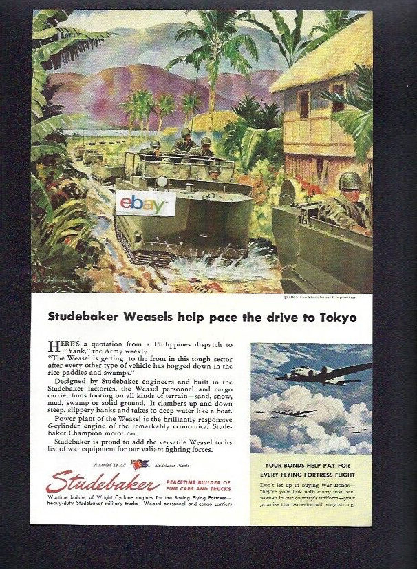 STUDEBAKER 1945 WW2 WEASELS HELP PACE THE DRIVE TO TOKYO PHILIPPINES AD