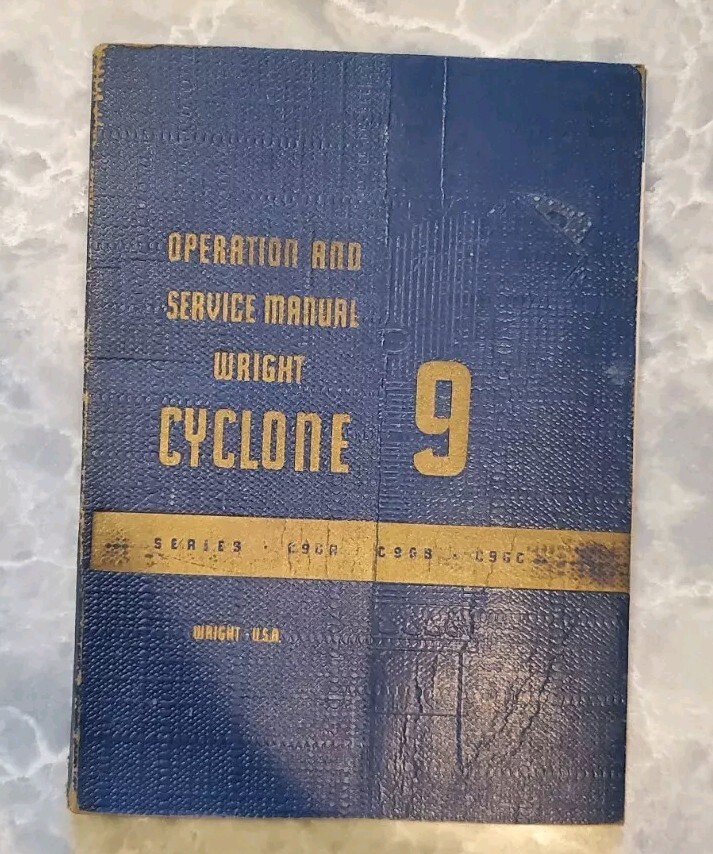 Wright Cyclone 9 engines C9GA,  C9GB  & C9GC Ops & Service Handbook Manual