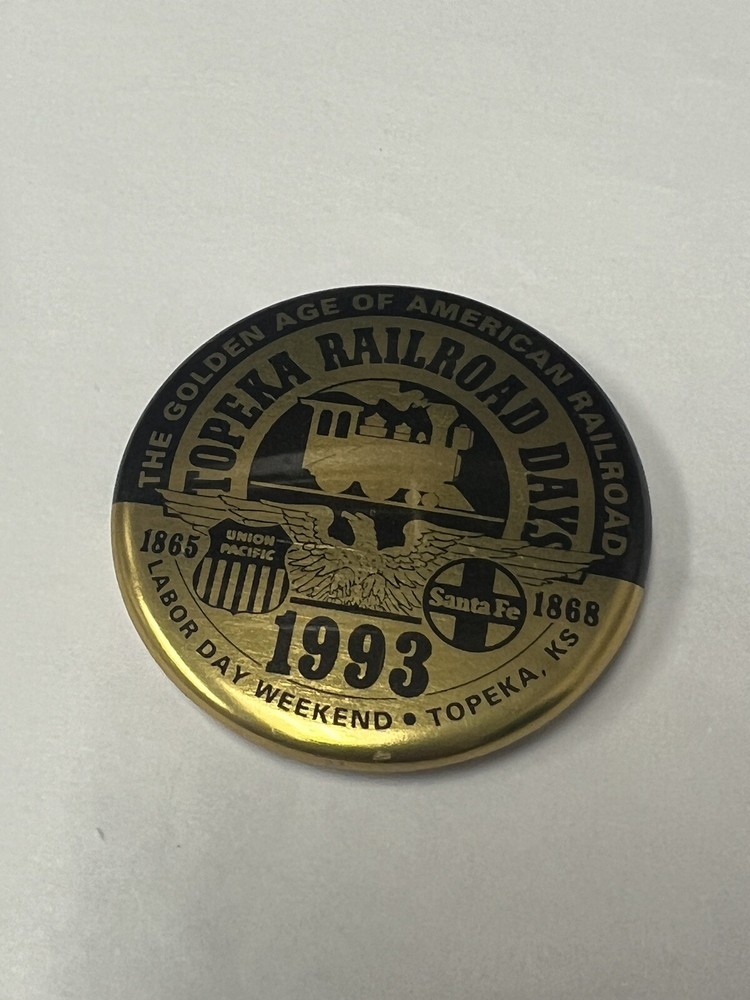 1993 Topeka Railroad Days Button Pin