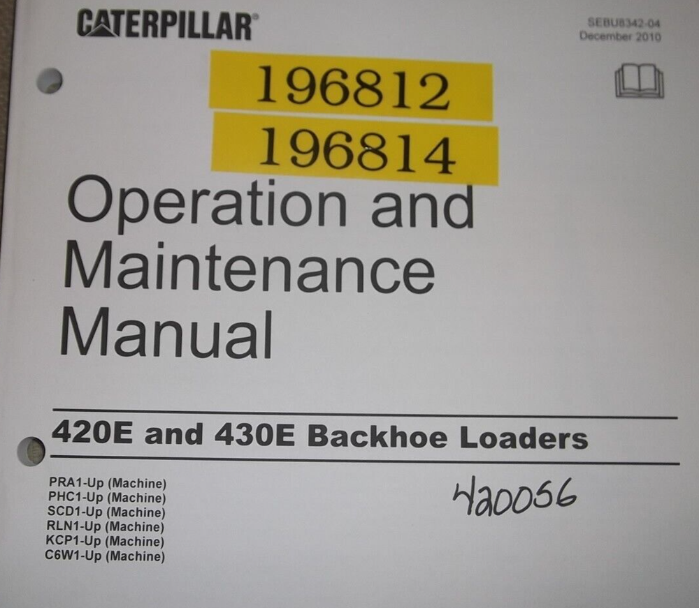 CAT CATERPILLAR 420E 430E BACKHOE LOADER OPERATION & MAINTENANCE MANUAL BOOK