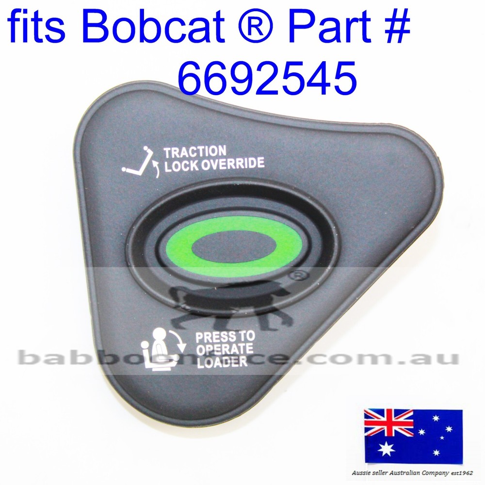 Bobcat Press To Operate Traction Lock Override Switch Panel Green Button 6692545