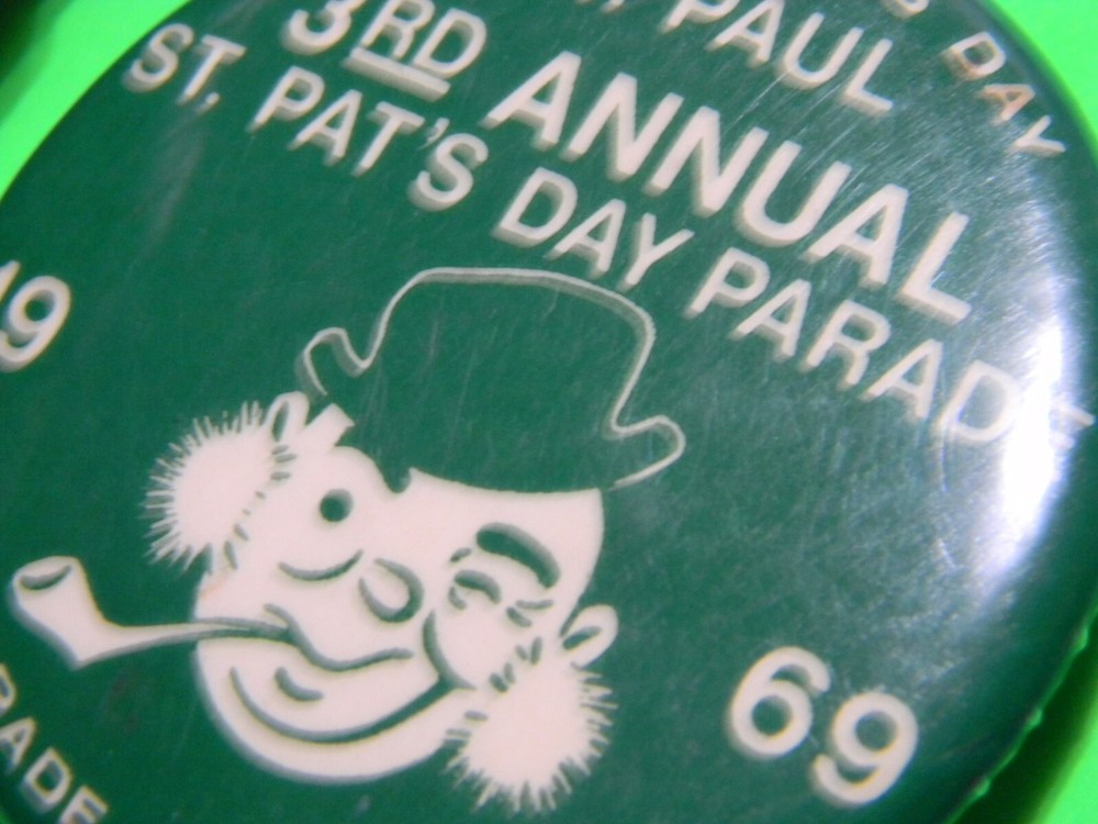 '69 ST PAT'S Patrick Day Parade 3rd Year Annual Button Pin
