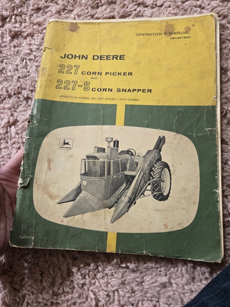 Vintage John Deere Manual 227/s Corn Picker Snapper