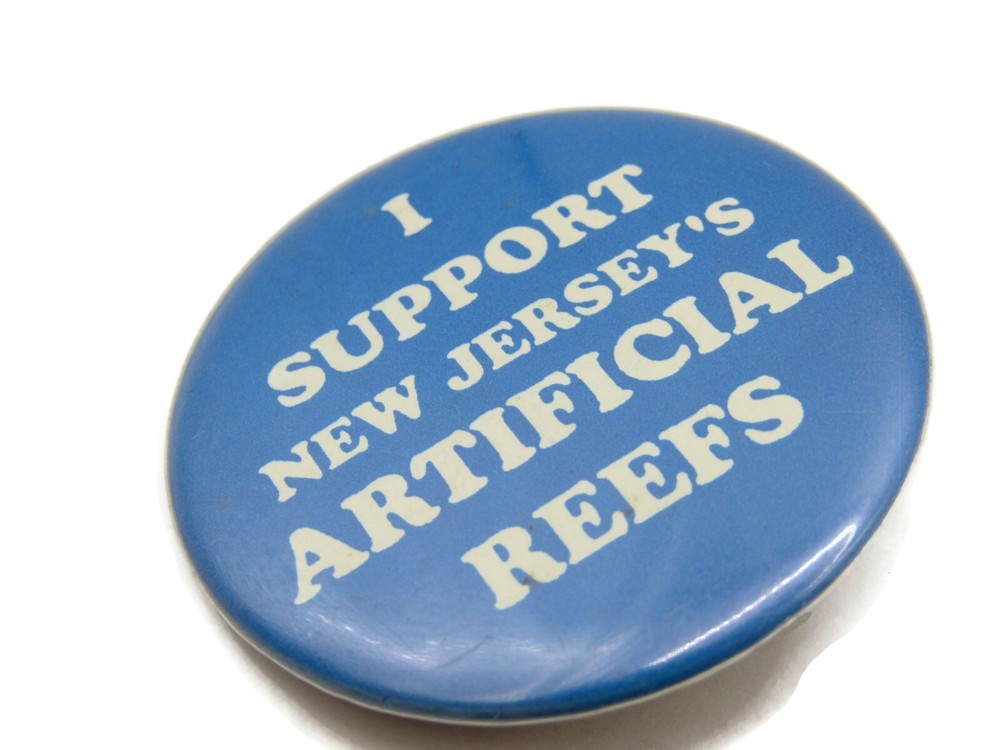 Vintage New Jersey Artificial Reefs Support Pinback Button Environmental Slogan