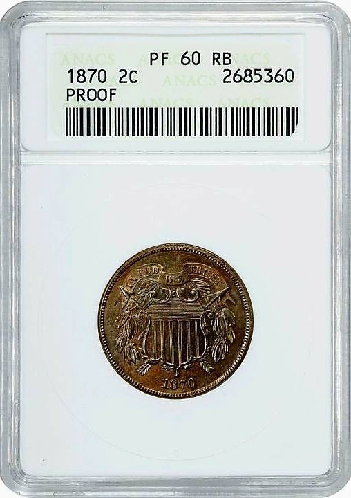 1870 2C Two-Cent ANACS PF60 RB Red Brown Proof