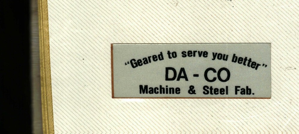 NICE OLD DA-CO MACHINE & STEEL FAB.  COAL MINING STICKER # 2081