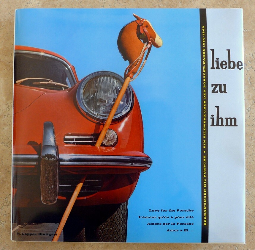 Liebe Zu Ihm  Porsche Factory repro dustjacket