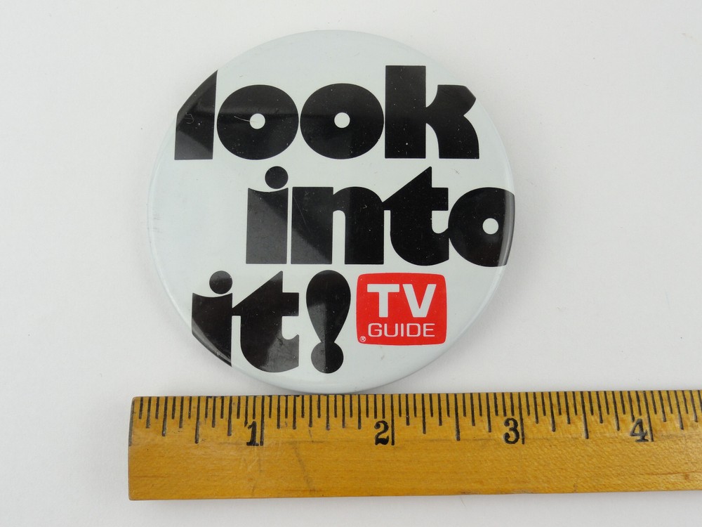 TV Guide Magazine Look Into It! Pinback Button Pin