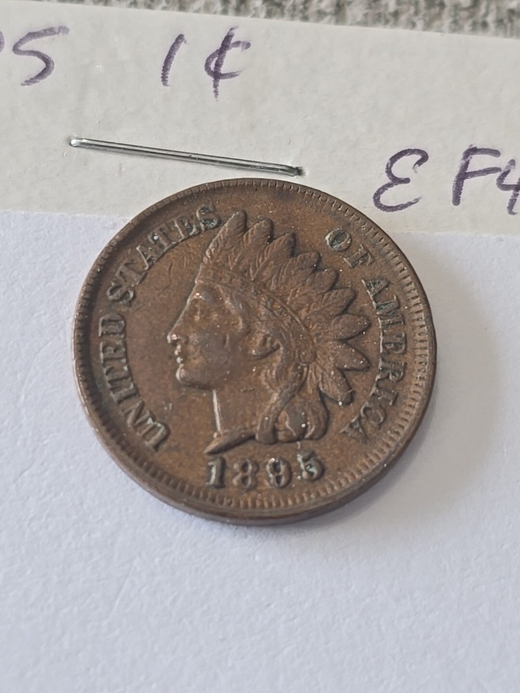 1895 Indian Head Penny Cent EF+