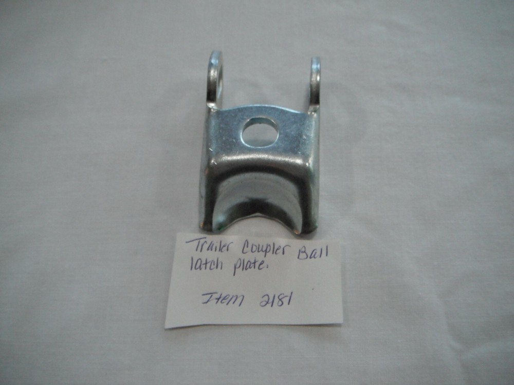 Trailer coupler ball latch plate Item 2181