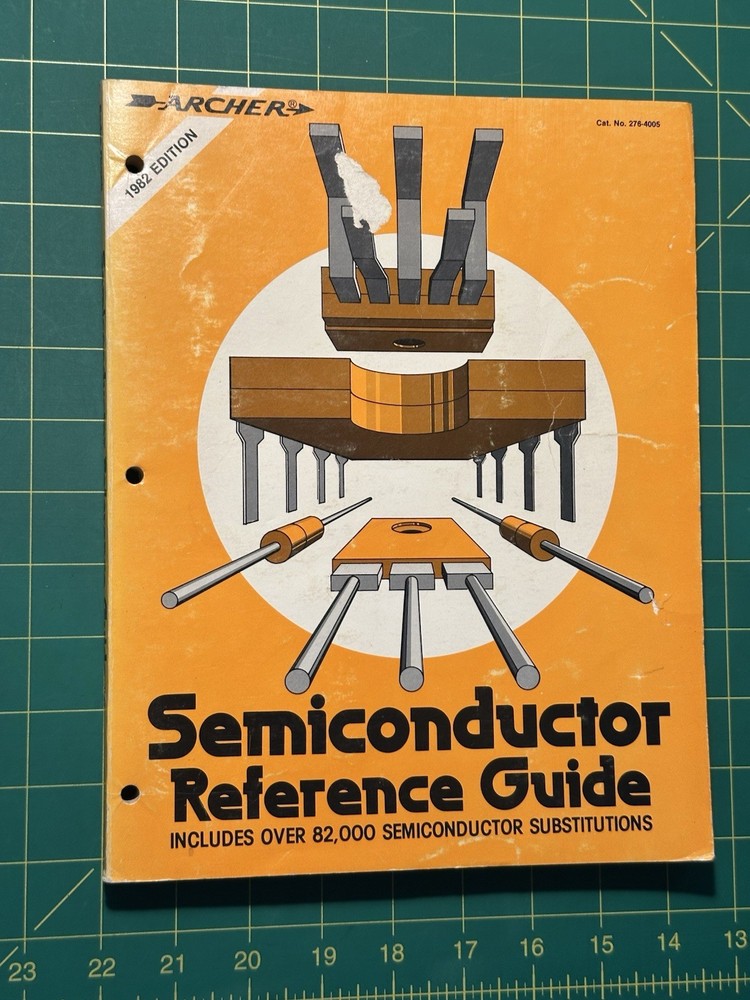 Archer Semiconductor Reference Guide - Cat. No. 276-4005 (1981)