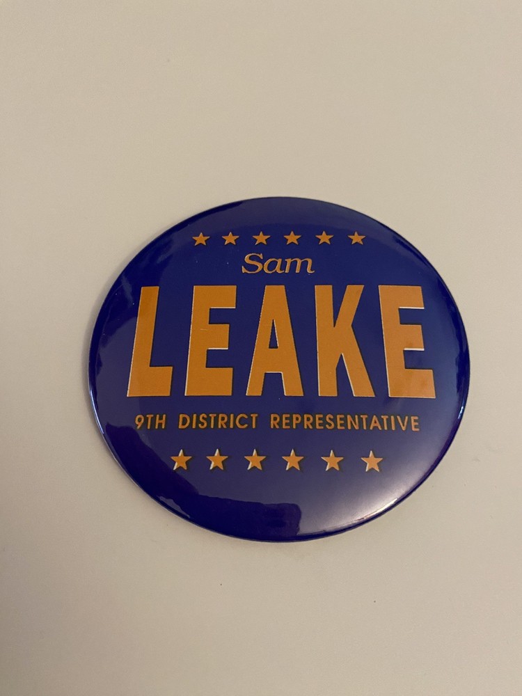 Sam Leake 9th District Representative Missouri Pin Back Button P150