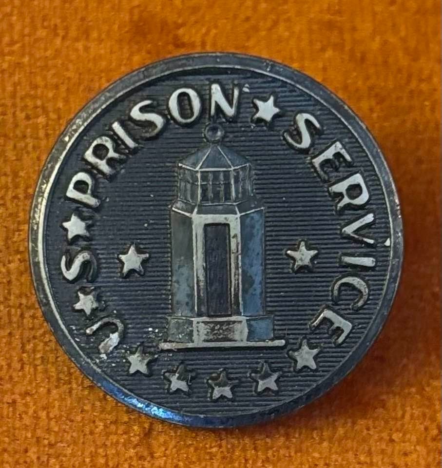 U S Prison Service Button circa 1910