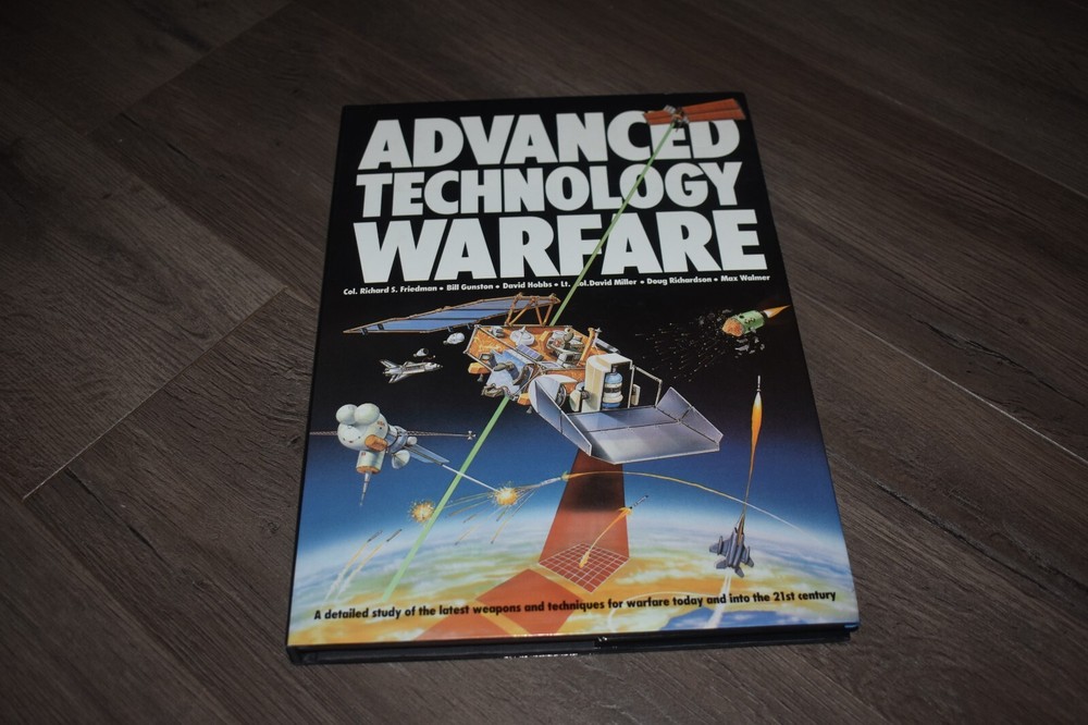 Advanced Technology Warfare: Study of Latest Weapons & Warfare Techniques 1987