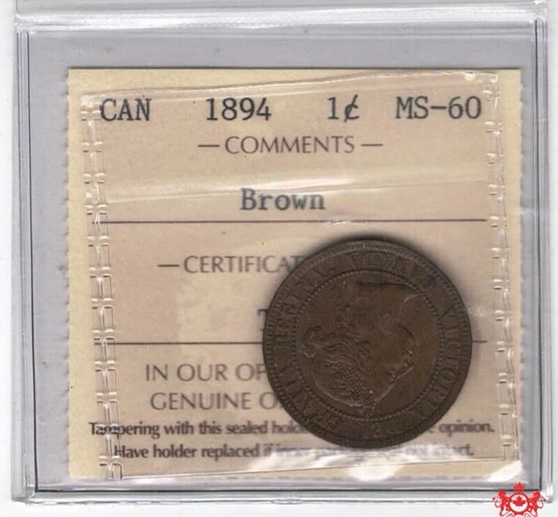 1894 Canada 1 Cent - ICCS MS60 - TY 977