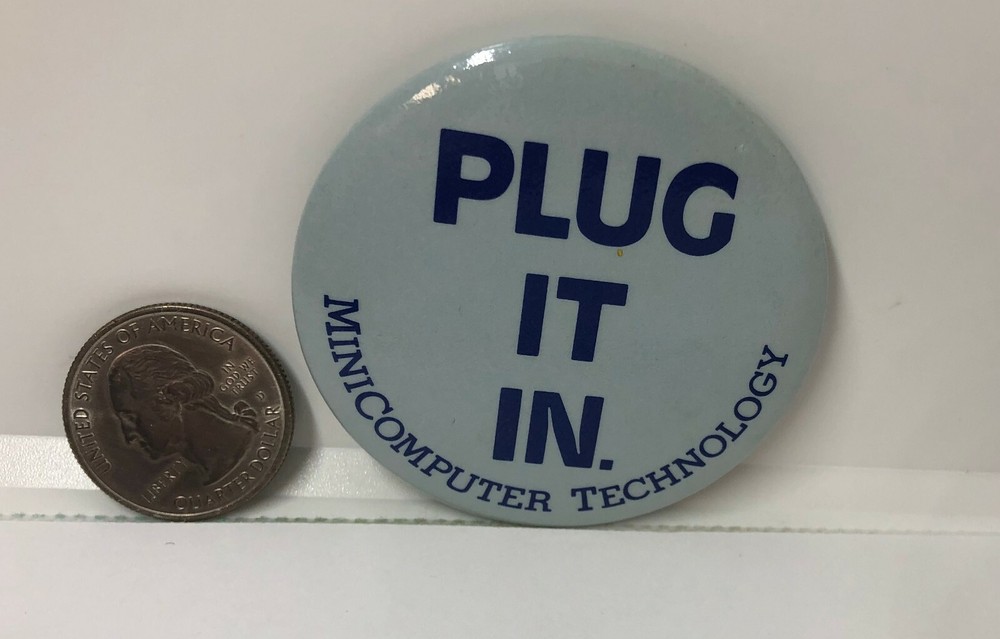 Minicomputer Technology Plug It In Advertising Pin