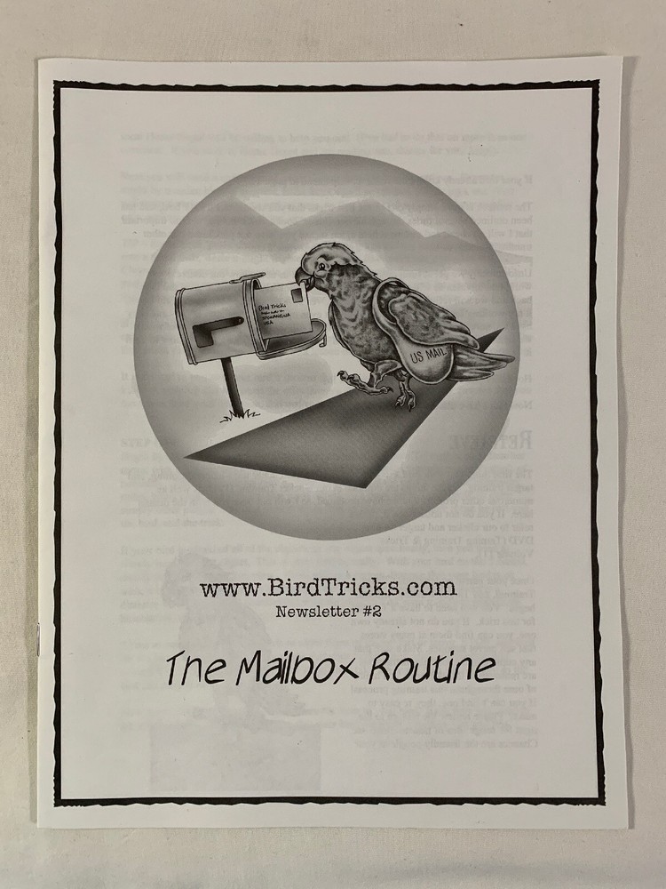 BIRD TRICKS - Newsletter #2 - THE MAILBOX ROUTINE (Parrot Training)