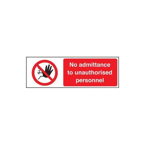 RT05851 Sign No Unauth Personnel Rigid Plastic 13201M