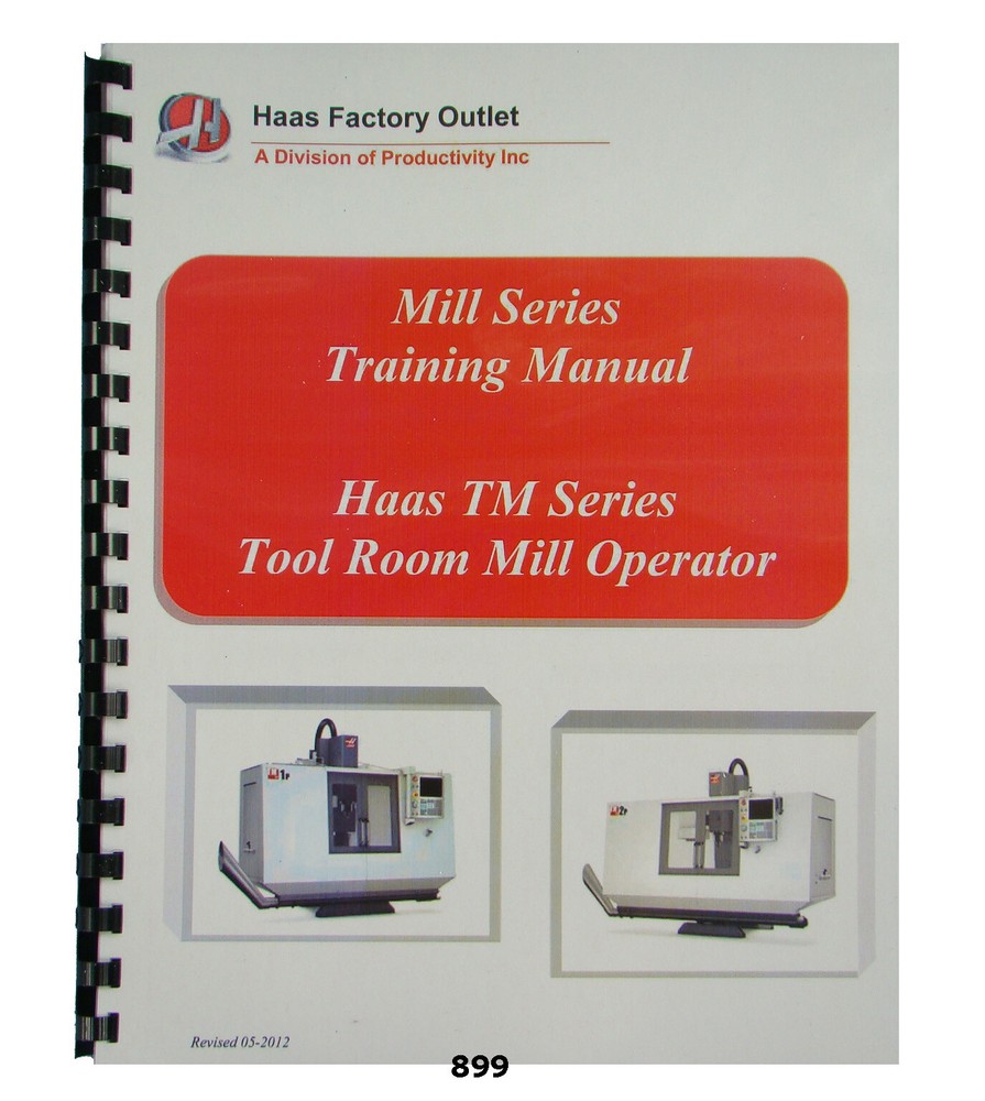 Haas  CNC Tool Room  Mill TM Series Operator Training Manual *899