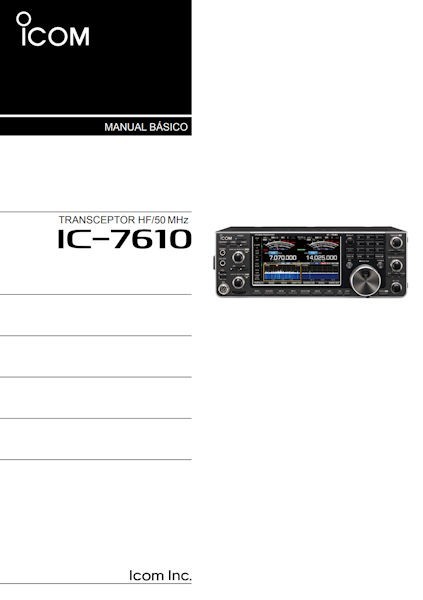 ICOM IC-7610 BASIC INSTRUCTION MANUAL IN SPANISH