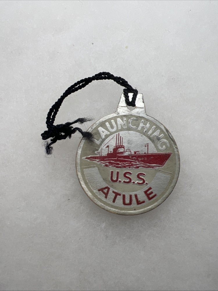 WW2 US Navy USS Atule Launching Tag (GG405