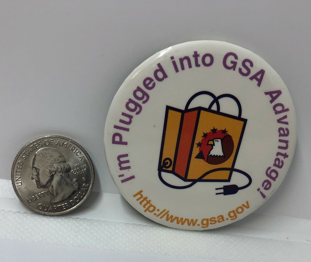 I'm Plugged Into GSA Advantage! Advertising Pin