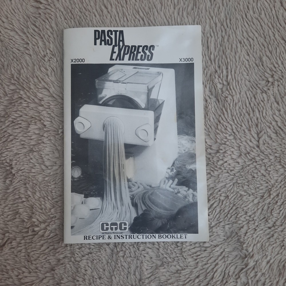 CREATIVE TECHNOLOGIES PASTA EXPRESS X2000/3000 Instructions & Recipe Book