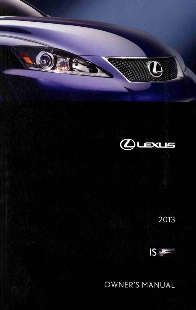 2013 Lexus ISF Owners Manual User Guide