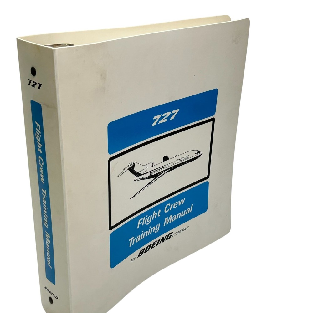 Boeing 727 Flight Operations Pilot Training Manual Volume 2 The Boeing Company