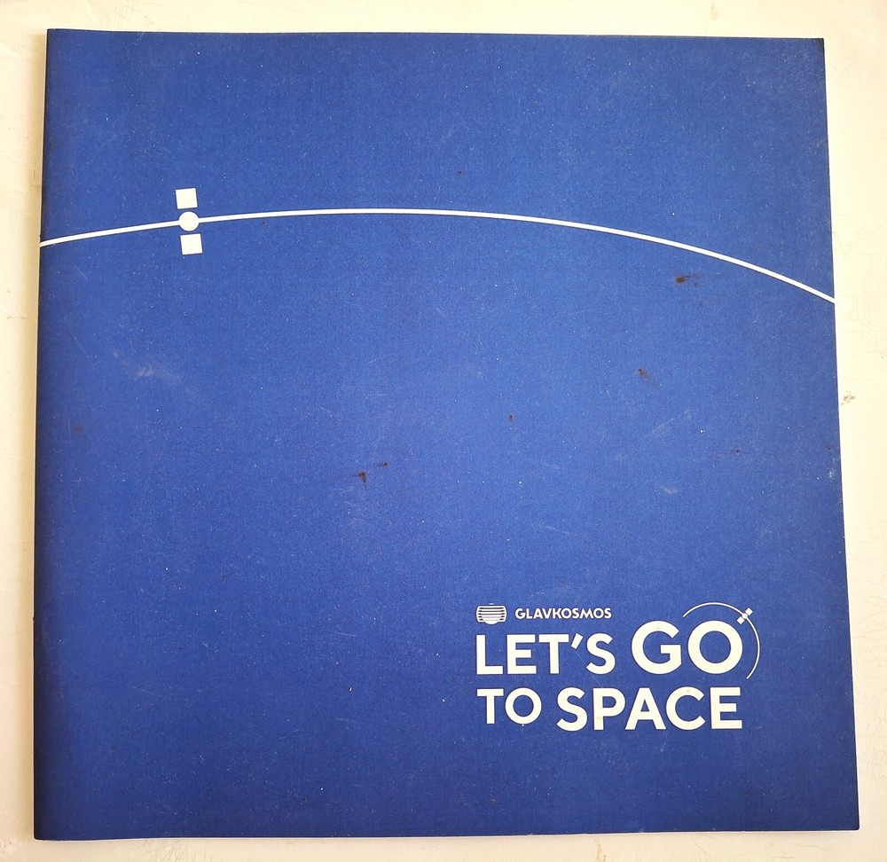 Russian Space Lets Go To Space Brochure GLAVCOSMOS
