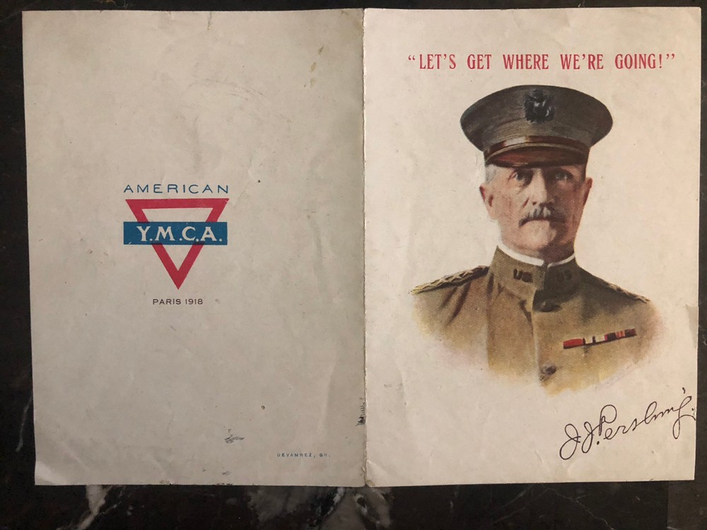 Original USA WW 1 General Jack Pershing Leaflet Lets Get Where We're Going YMCA