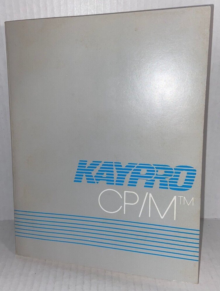 KAYPRO 10 Manual * ORIGINAL * CP/M OPERATING SYSTEM MANUAL 1ST PRINTING 1982 EUC