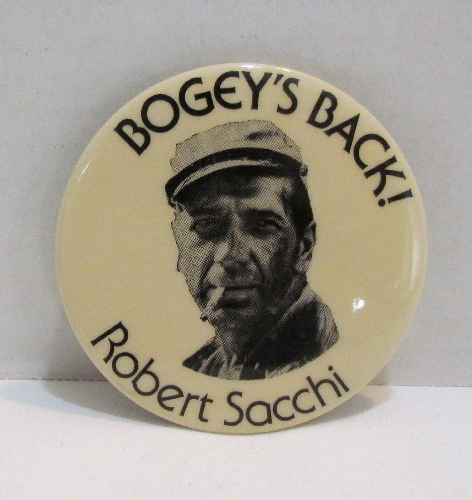 Robert Sacchi "Bogey's Back" Pinback Button