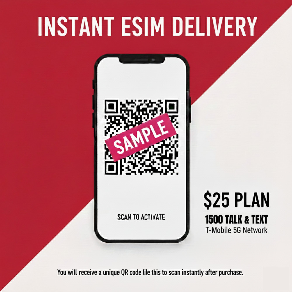 T-Mobile Network eSIM | $25 Prepaid Plan | 1500 Talk & Text | Instant QR Code