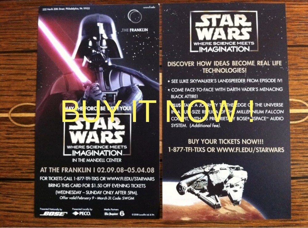 Star Wars "Where Science Meets Imagination"Exhibit Flyer 2008, Ad ,Rogue One